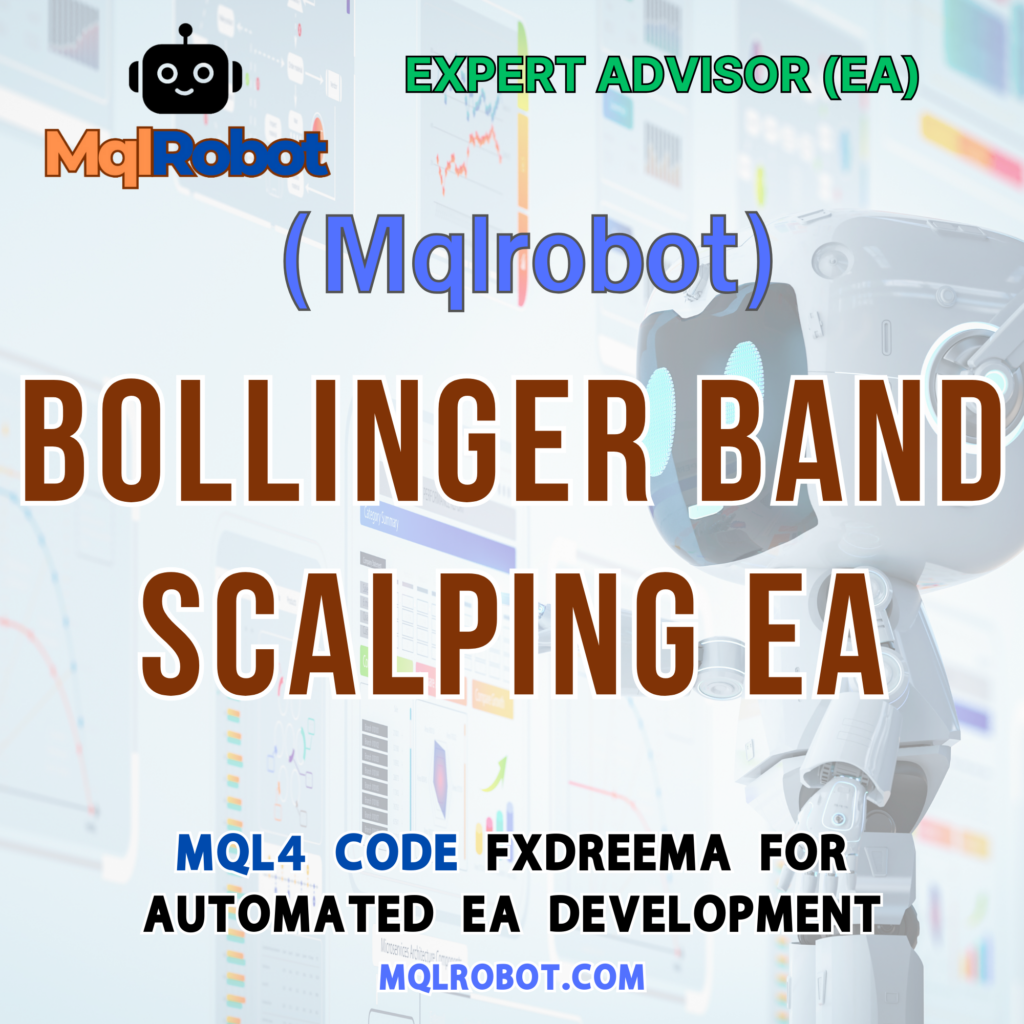 Bollinger Bands EA, Forex Scalping EA, Auto Lot Size, Forex Auto Trading, Grid Trading, Trailing Stop EA, MT4 Expert Advisor, Scalping Robot, Trend Following EA, Reverse Trend EA