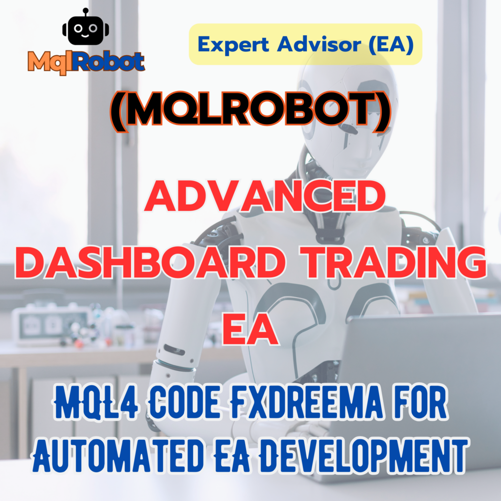 (Mqlrobot) Advanced Dashboard Trading EA_MQL4: ระบบควบคุมออเดอร์ผ่าน Dashboard