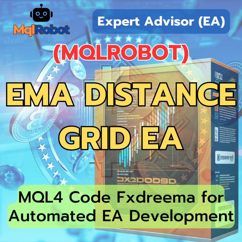 EMA Distance Grid EA, EA เทรดอัตโนมัติ, กลยุทธ์เทรด EMA, Forex Grid Trading, MQL4 EA, MetaTrader 4 EA, Forex Trading Robot, Algorithmic Trading, EMA Cross Strategy, VPS Forex EA