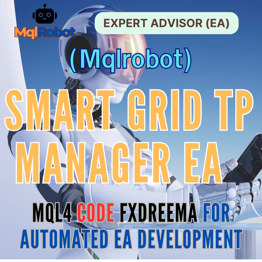 (Mqlrobot) Smart Grid TP Manager EA_MQL4: บริหารระยะห่าง Grid และ Take Profit (TP) อัตโนมัติ!