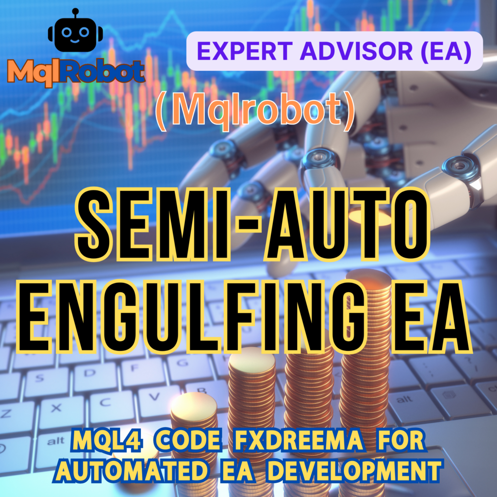 Engulfing Pattern EA, Semi-Auto Trading, Forex Trading Robot, MT4 Expert Advisor, Grid Trading System, Buy Sell Button EA, Auto Trading System, Trend Following EA, Reverse Trend EA, WellTradeNet