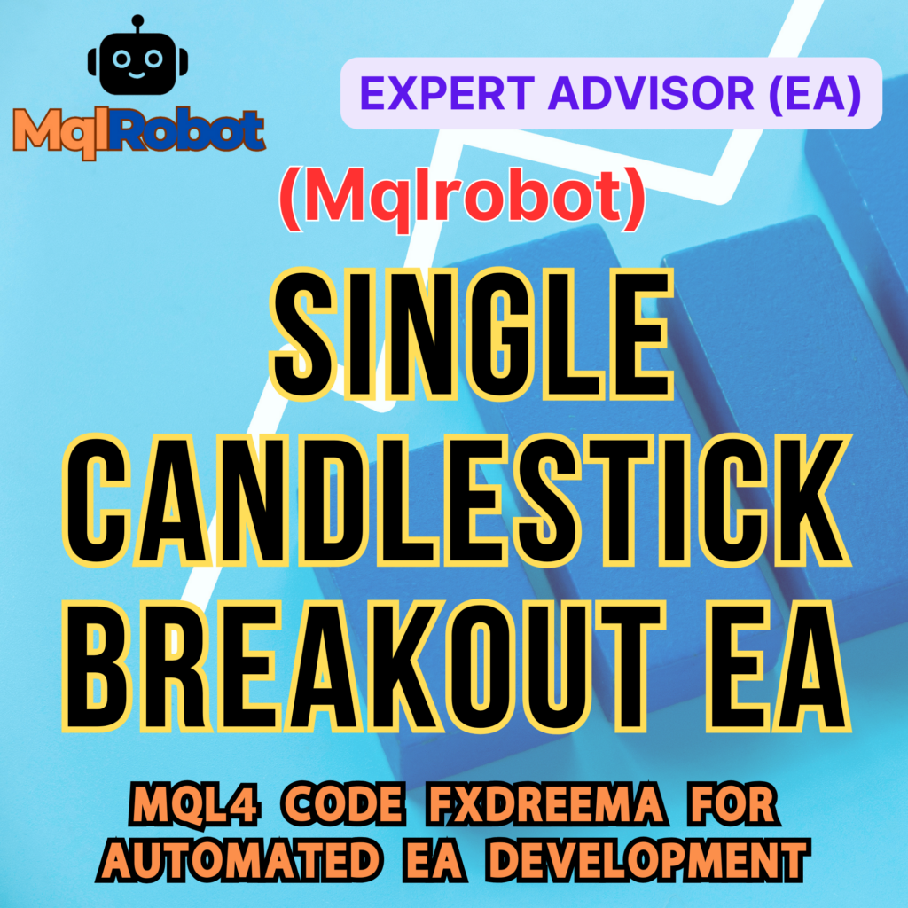 Single Candlestick EA, Breakout Strategy, Forex Robot, Grid Trading EA, Auto Trading System, Best Forex EA, Scalping EA, MT4 Expert Advisor, Forex Trading System, WellTradeNet