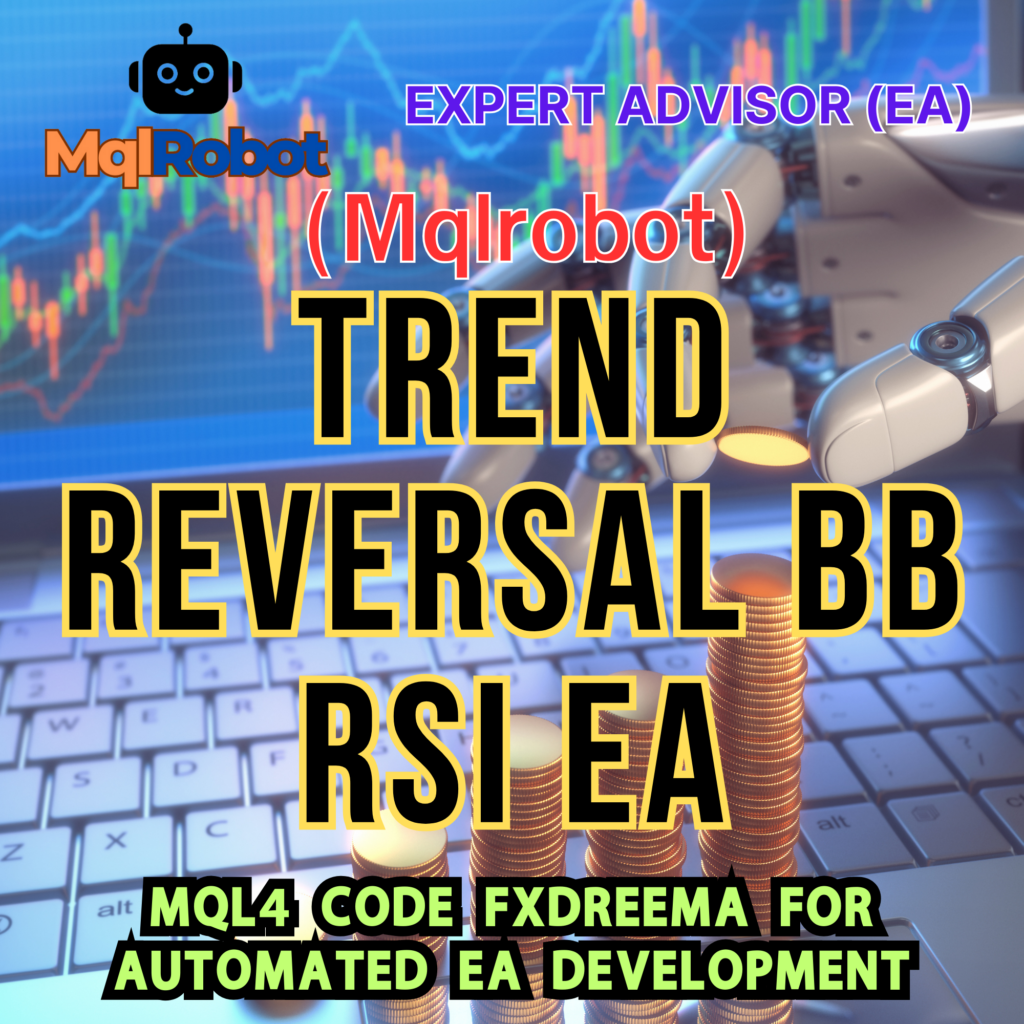 RSI Bollinger Bands EA, Forex Reversal Strategy, Grid Trading Robot, MT4 Auto Trading, Trend Reversal EA, Forex Trading Bot, Best Forex EA, Automated Trading System, WellTradeNet, RSI Trading Strategy
