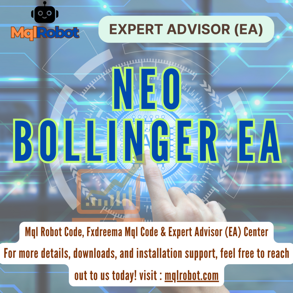 Neo Bollinger EA, Automated Trading, MQL4, Expert Advisor (EA), Bollinger Bands, Custom MQL Code, Dynamic Stoploss, Trailing Stop, Autolot System, EURUSD, Forex Trading